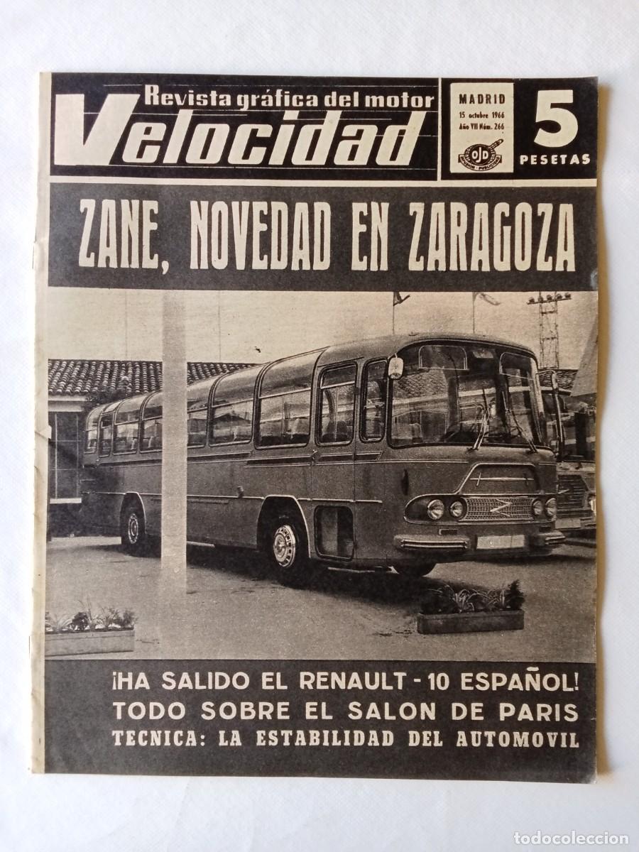 Coleccionismo de Revistas y Peri&oacute;dicos: REVISTA COCHE VELOCIDAD N&ordm; 266 1966 AUTOM&Oacute;VIL Zane RENAULT Feria Zaragoza SALON DE PARIS Estabilidad