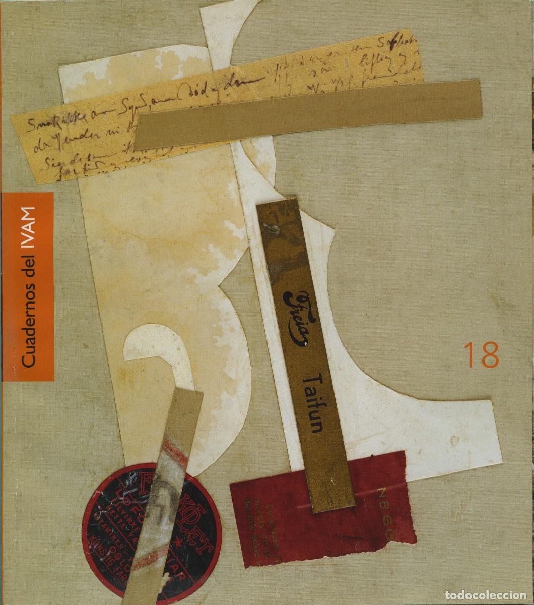 Sammeln von Zeitschriften und Zeitungen: CUADERNOS DEL IVAM. N&ordm; 18. Generalitat Valenciana. Pp. 98