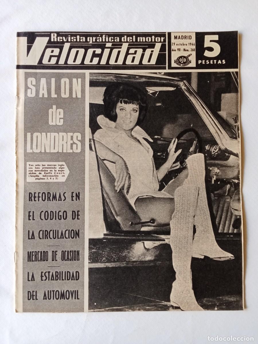Coleccionismo de Revistas y Peri&oacute;dicos: REVISTA COCHE VELOCIDAD N&ordm; 268 1966 AUTOM&Oacute;VIL Sal&oacute;n de Londres I TROFEO MONTJUICH Stock Cars BULTACO