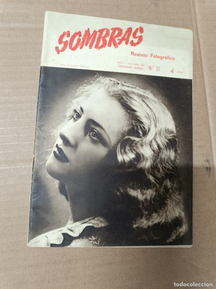 Collection Magazines and Newspapers: ANTIGUA REVISTA DE FOTOGRAFIA SOMBRAS, 1946, NUMERO 31, FOTOS -P14