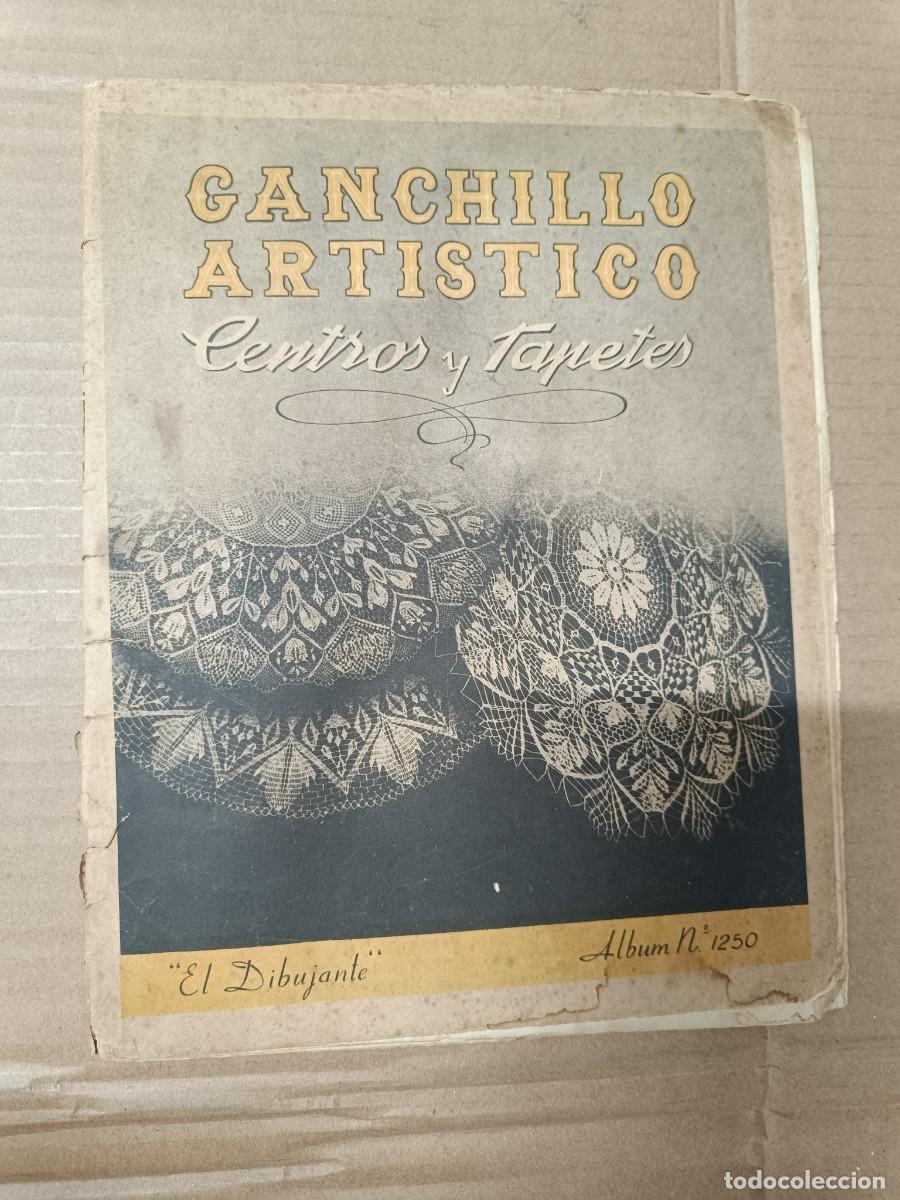 Collezionismo di Riviste e Giornali: ANTIGUA REVISTA GANCHILLO ARTISTICO, CENTROS Y TAPETES -P14