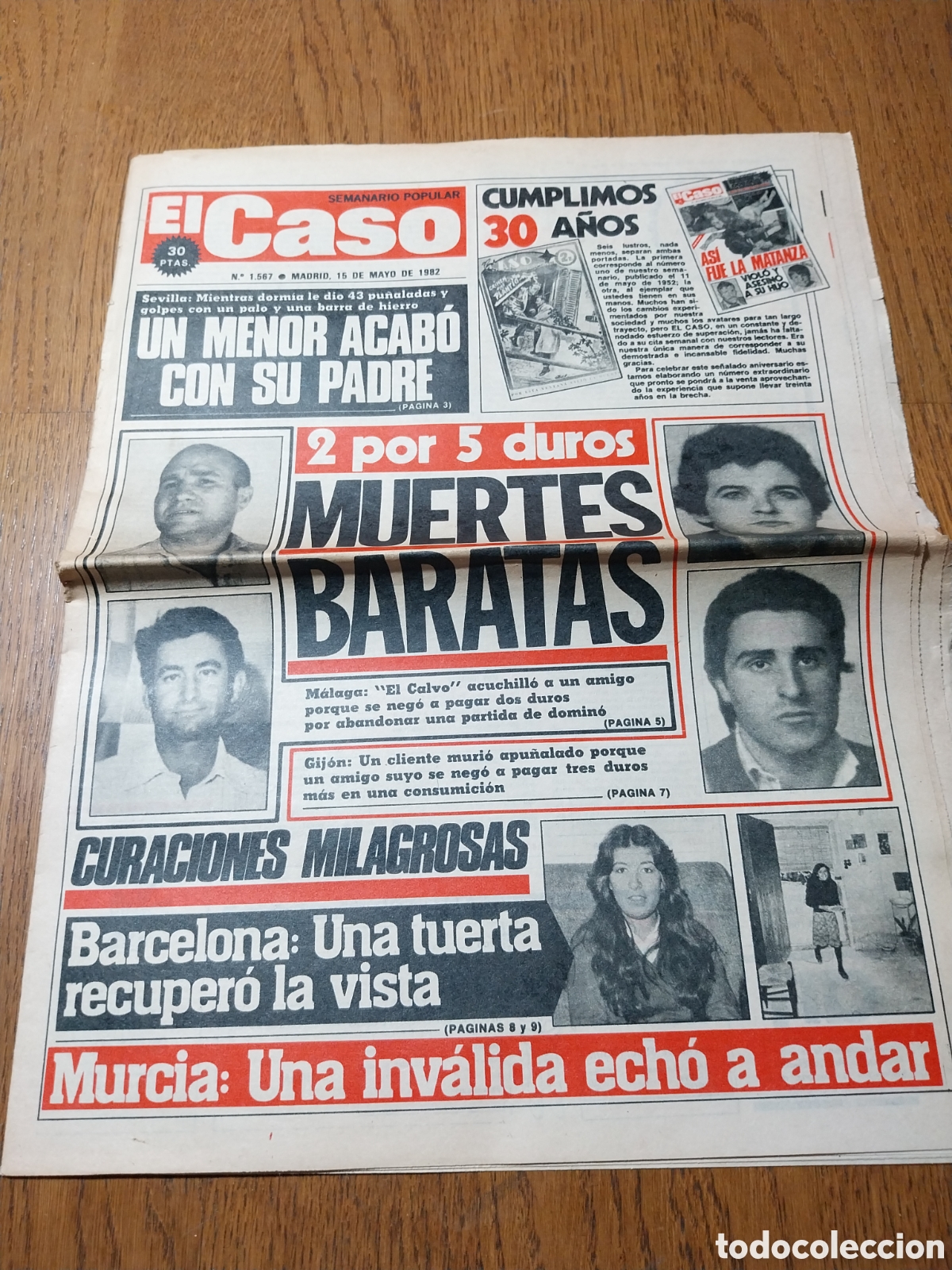 Coleccionismo de Revistas y Peri&oacute;dicos: EL CASO 1982 CURACIONES MILAGROSAS.BARCELONA TUERTA RECUPER&Oacute; LA VISTA MURCIA INVALIDA ECH&Oacute; A ANDAR