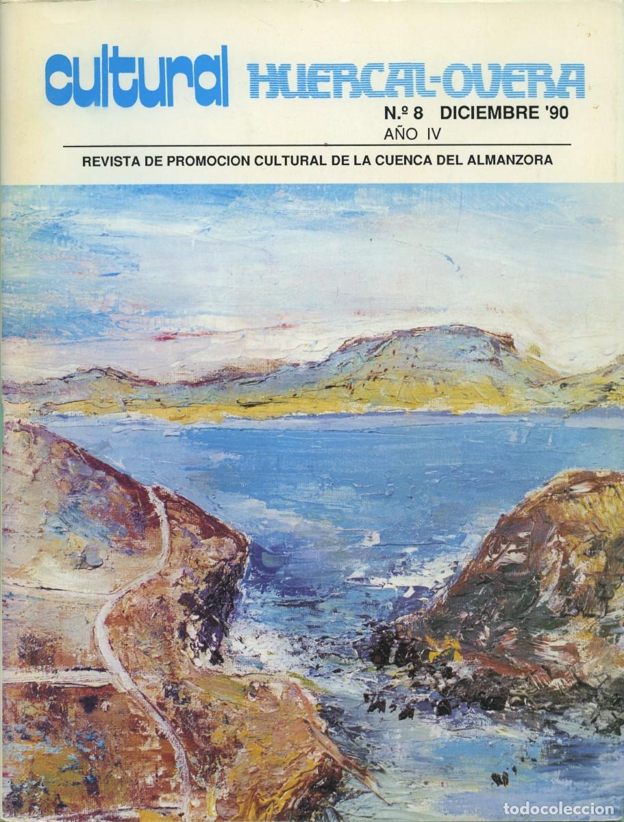 Coleccionismo de Revistas y Peri&oacute;dicos: Cultural Hu&eacute;rcal-Overa. N&ordm; 8 diciembre '90. A&ntilde;o IV. Revista de Promoci&oacute;n Cultural de la Cuenca del A