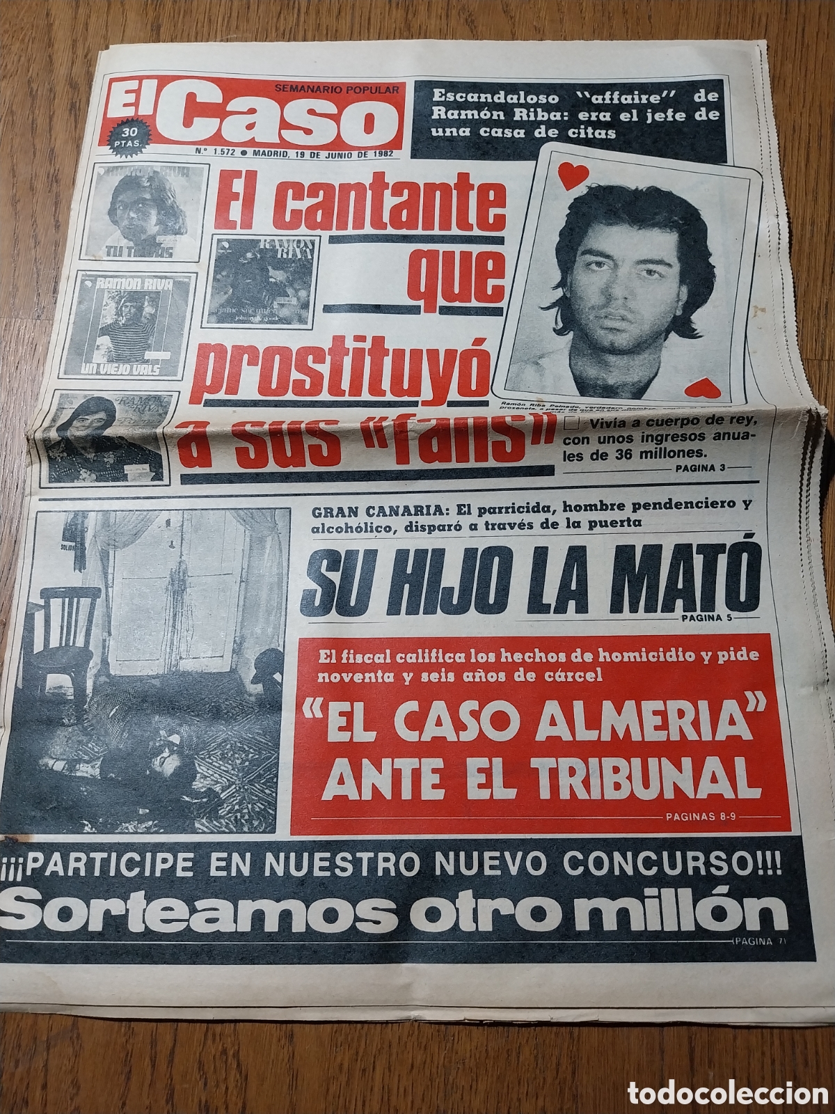 Colecionismo de Revistas e Jornais: EL CASO 1982 CANTANTE RAMON RIBA. MIGUEL RIOS EVITO UNA CAT&Aacute;STROFE.TORERO FRAY GADITANO FAENA