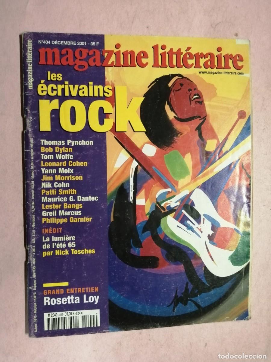 Collection Magazines and Newspapers: MAGAZINE LITTERARIE (NUMERO 404) LES ECRIVAINS ROCK. LEONARD COHEN - BOB DYLAN - JIM MORRISON -...