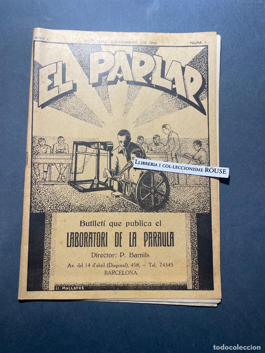 Coleccionismo de Revistas y Peri&oacute;dicos: PEDAGOGIA - ANTIGUA PUBLICACI&Oacute;N / COLECCION N&ordm; 1 - EL PARLAR - ANY I N&ordm;1 OCTUBRE-DESEMBRE 1931 - BUT