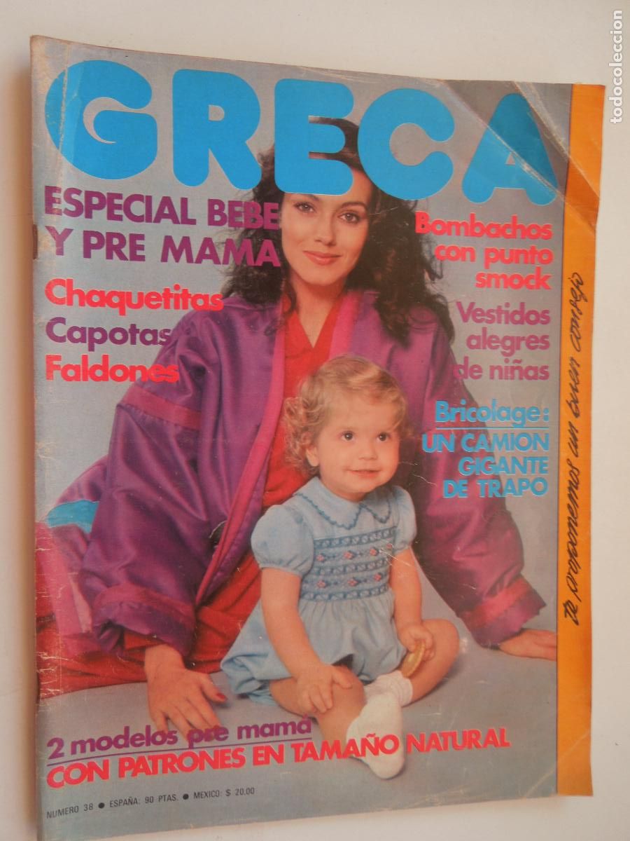 Collection Magazines and Newspapers: GRECA REVISTA N&ordm; 38 - LABORES DE MODA - ESPECIAL BEBE Y PREMAMA CON PATRON E INSTRUCCIONES