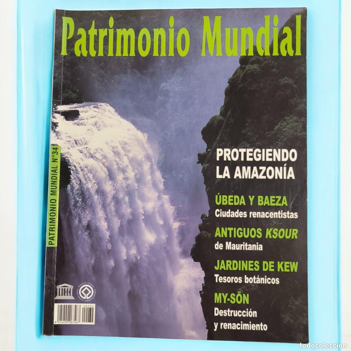 Coleccionismo de revistas y peri&oacute;dicos: Patrimonio Mundial N&ordm; 34 - Protegiendo la Amazon&iacute;a