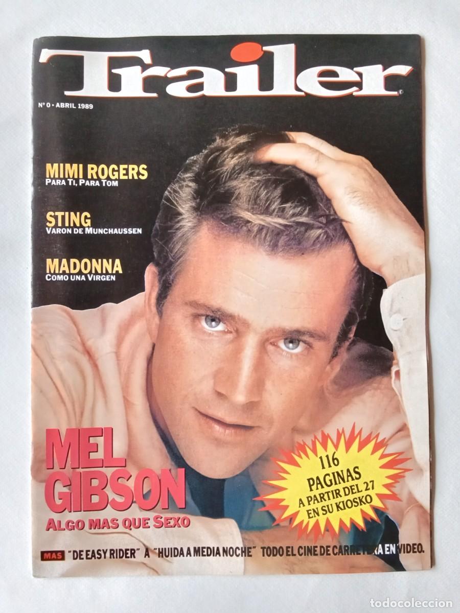Coleccionismo de Revistas y Peri&oacute;dicos: TRAILER N&ordm; 0 1989 Mim&iacute; Rogers STING Madonna MEL GIBSON Easy Rider HUIDA A MEDIA NOCHE Coppola REBELD
