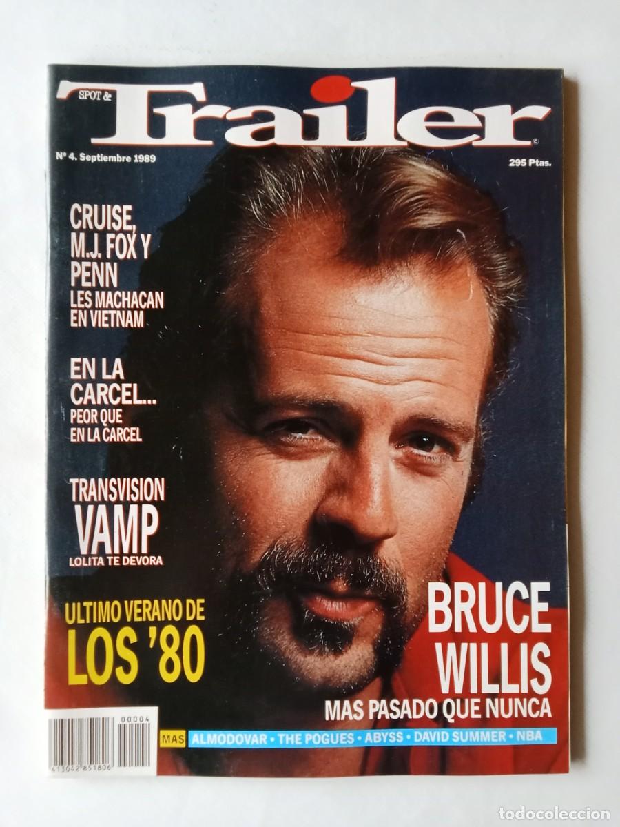 Coleccionismo de Revistas y Peri&oacute;dicos: TRAILER N&ordm; 4 1989 BRUCE WILLIS Cruise M J FOX Penn TRANSVISION VAMP Almodovar ABYSS David Summer NBA