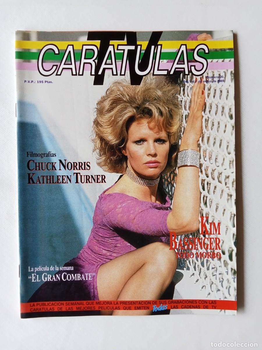 Collection Magazines and Newspapers: CARATULAS TV N&ordm; 20 1989 CHUCK NORRIS Katheleen Turner KIM BASSINGER El Gran Combate BRUBAKER Bolero