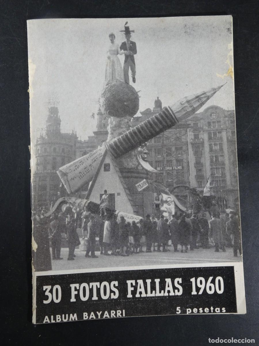 Coleccionismo de Revistas y Peri&oacute;dicos: &Aacute;LBUM BAYARRI, 30 FOTOS FALLAS, VALENCIA 1960, VER FOTOS