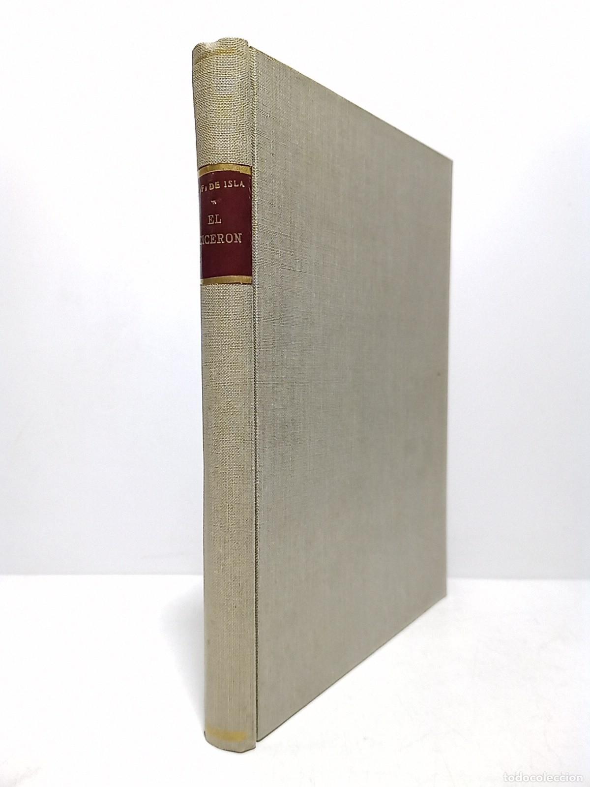 Coleccionismo de Revistas y Peri&oacute;dicos: ISLA, P. Jos&eacute; Francisco de - El Cicer&oacute;n / Introducci&oacute;n, edici&oacute;n y notas de Giuseppe de Gennaro