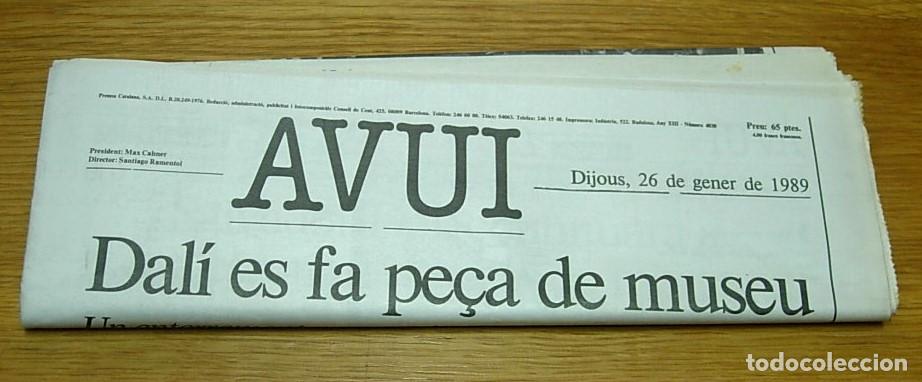 Coleccionismo de Revistas y Peri&oacute;dicos: Peri&oacute;dico Diari AVUI Jueves 26 Enero 1989 26/01/89 Entierro SALVADOR DALI LOQUILLO Y LOS TROGLODITAS