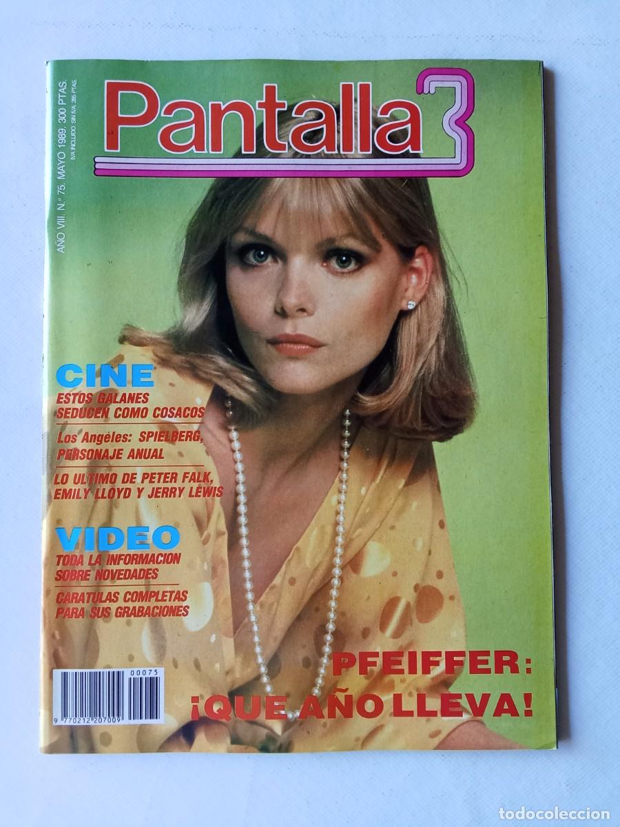 Coleccionismo de Revistas y Peri&oacute;dicos: PANTALLA 3 N&ordm; 74 1989 MICHELLE PFEIFFER Steven Spielberg PETER FALK Emily Lloyd BRUCE WILLIS Travolt