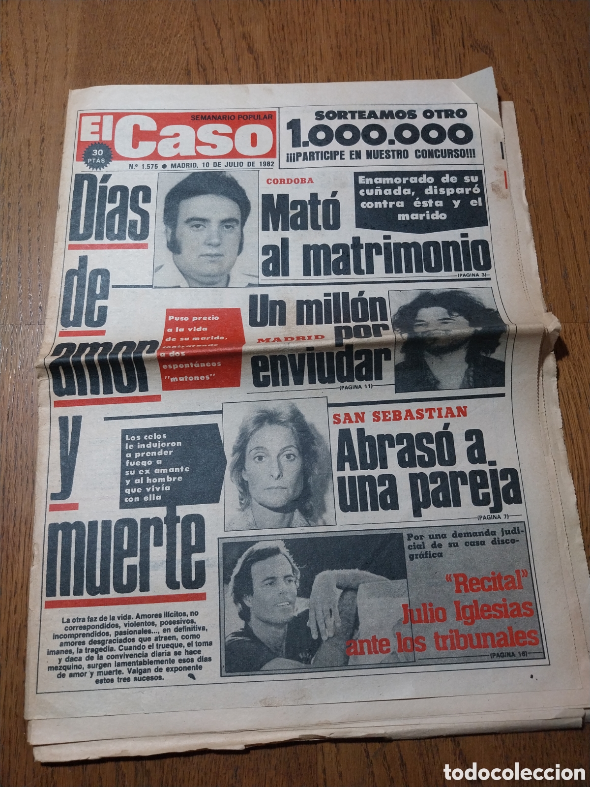 Coleccionismo de Revistas y Peri&oacute;dicos: EL CASO 1982 JULIO IGLESIAS CANT&Oacute; EN EL JUZGADO. PUEBLANUEVA TOLEDO.