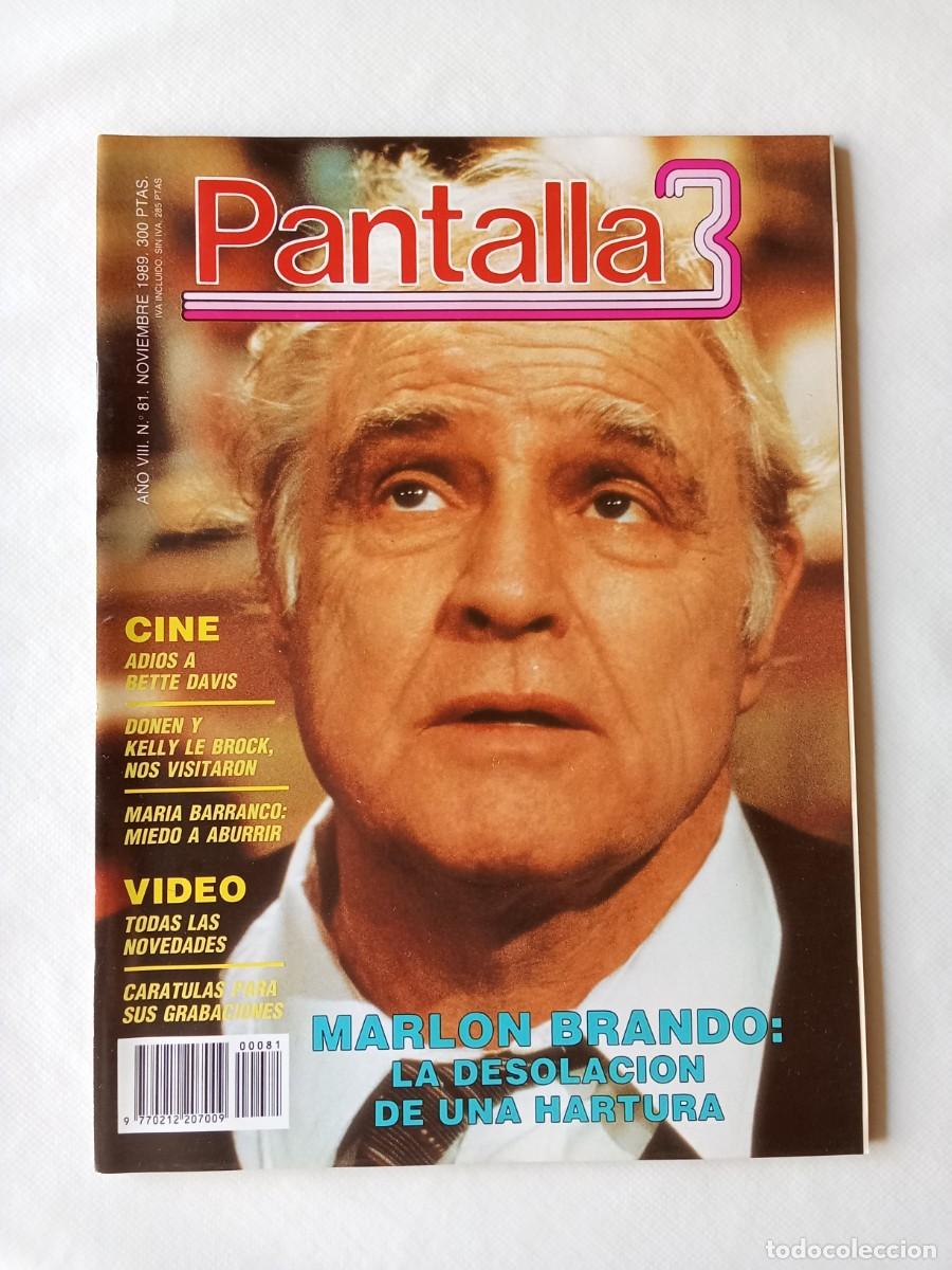 Coleccionismo de Revistas y Peri&oacute;dicos: PANTALLA 3 N&ordm; 81 1989 MARLON BRANDO Bette Davis KELLY LE BROCK Mar&iacute;a Barranco FESTIVALES Sitges TOKI