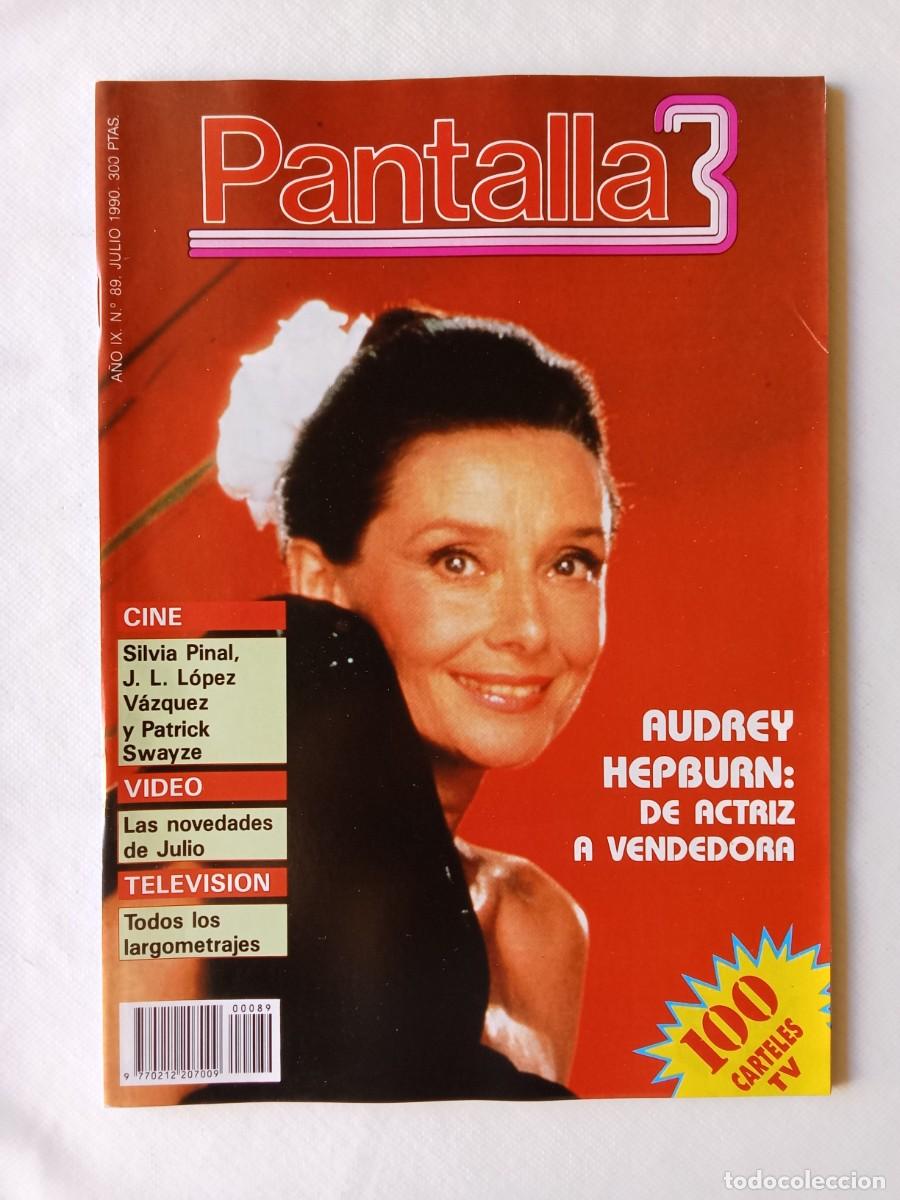 Sammeln von Zeitschriften und Zeitungen: PANTALLA 3 N&ordm; 89 1990 Jos&eacute; Luis L&oacute;pez Vazquez PATRICK SWAYZE Audrey Hepburn SILVIA PINAL