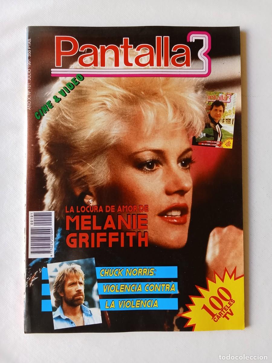 Coleccionismo de Revistas y Peri&oacute;dicos: PANTALLA 3 N&ordm; 101 1991 MELANIE GRIFFITH Chuck Norris VICTOR C&Aacute;MARA Carla Duval OBJETO DE SEDUCCION