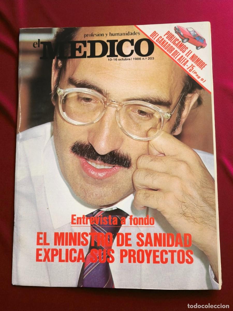 Sammeln von Zeitschriften und Zeitungen: Revista El M&eacute;dico N&ordm; 203 &ndash; Entrevista Al Ministro De Sanidad &ndash; 10 A 16 De Octubre De 1986