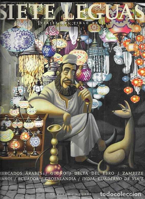 Sammeln von Zeitschriften und Zeitungen: Siete Leguas ( Viajes del Siglo XXI ) N&uacute;mero XL Diciembre 2011