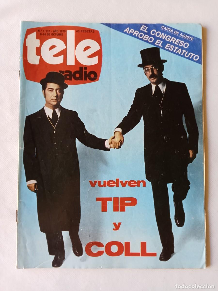 Coleccionismo de Revistas y Peri&oacute;dicos: TELE RADIO N&ordm; 1137 1979 TIP Y COLL Ra&uacute;l Sender FEDERICO VOLPINI Billy Wilder GACETA CULTURAL Salom&eacute;