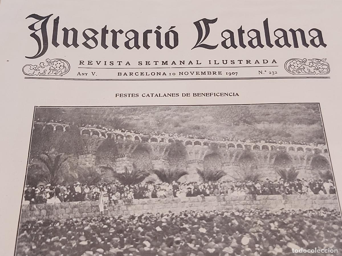 Coleccionismo de Revistas y Peri&oacute;dicos: A&Ntilde;O 1907 !! ILUSTRACI&Oacute; CATALANA / 232 / INTERESANTES ART&Iacute;CULOS Y FOTOGRAF&Iacute;AS / NUEVA
