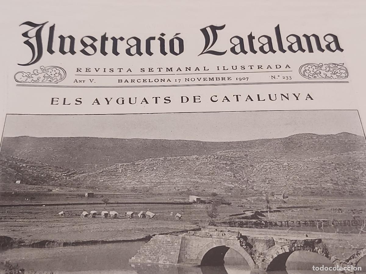 Coleccionismo de Revistas y Peri&oacute;dicos: A&Ntilde;O 1907 !! ILUSTRACI&Oacute; CATALANA / 233 / INTERESANTES ART&Iacute;CULOS Y FOTOGRAF&Iacute;AS / NUEVA