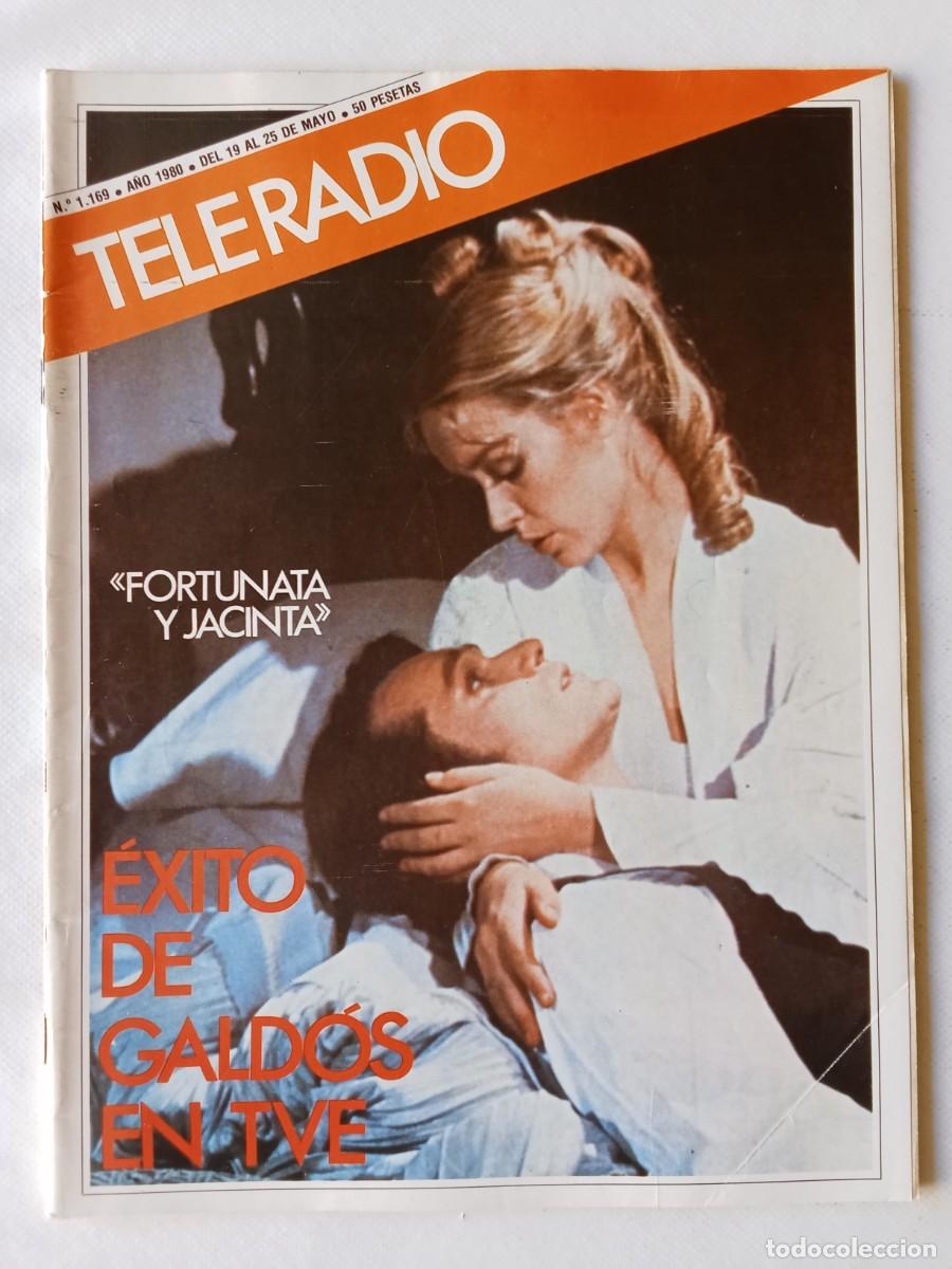 Coleccionismo de Revistas y Peri&oacute;dicos: TELE RADIO N&ordm; 1169 1980 FORTUNATA Y JACINTA Gald&oacute;s VUELTA CICLISTA A ESPA&Ntilde;A Torre Iglesias ASFALTO