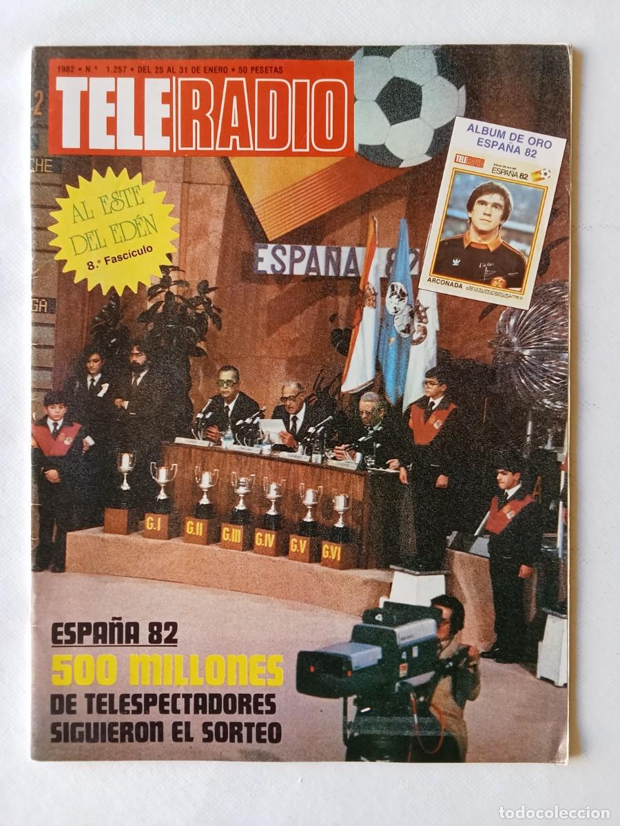 Sammeln von Zeitschriften und Zeitungen: TELE RADIO N&ordm; 1257 1982 SORTEO MUNDIAL ESPA&Ntilde;A 82 2 Mini Posters ARCONADA Y Selecci&oacute;n de KUWAIT