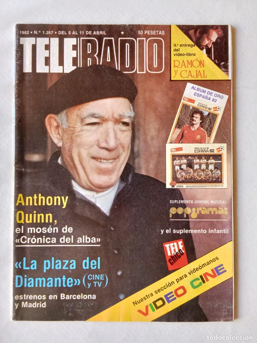 Sammeln von Zeitschriften und Zeitungen: TELE RADIO N&ordm; 1267 1982 ANTHONY QUINN 2 Mini Posters SATRUSTEGUI Y la Selecci&oacute;n de la URSS