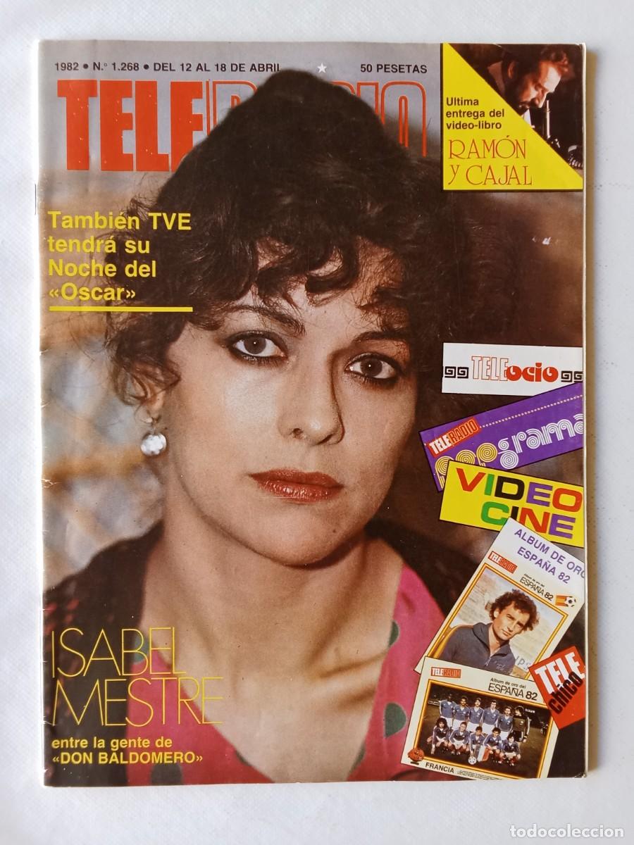 Coleccionismo de Revistas y Peri&oacute;dicos: TELE RADIO N&ordm; 1268 1982 ISABEL MESTRE 2 Mini Posters GALLEGO y la Selecci&oacute;n de FRANCIA