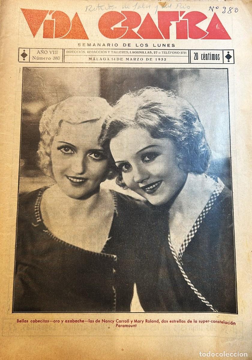 Coleccionismo de Revistas y Peri&oacute;dicos: VIDA Gr&aacute;fica. A&ntilde;o VI, N&uacute;mero 380. M&aacute;laga 14 de marzo de 1932.