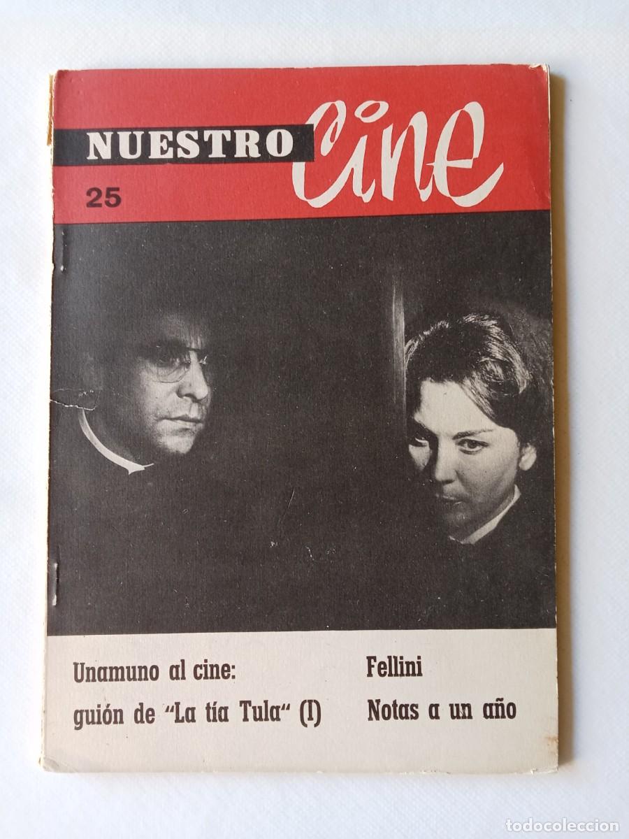 Collezionismo di Riviste e Giornali: NUESTRO CINE N&ordm; 25 1963 UNAMUNO AL CINE La T&iacute;a Tula FELLINI Conchita Velasco CARLOS ESTRADA