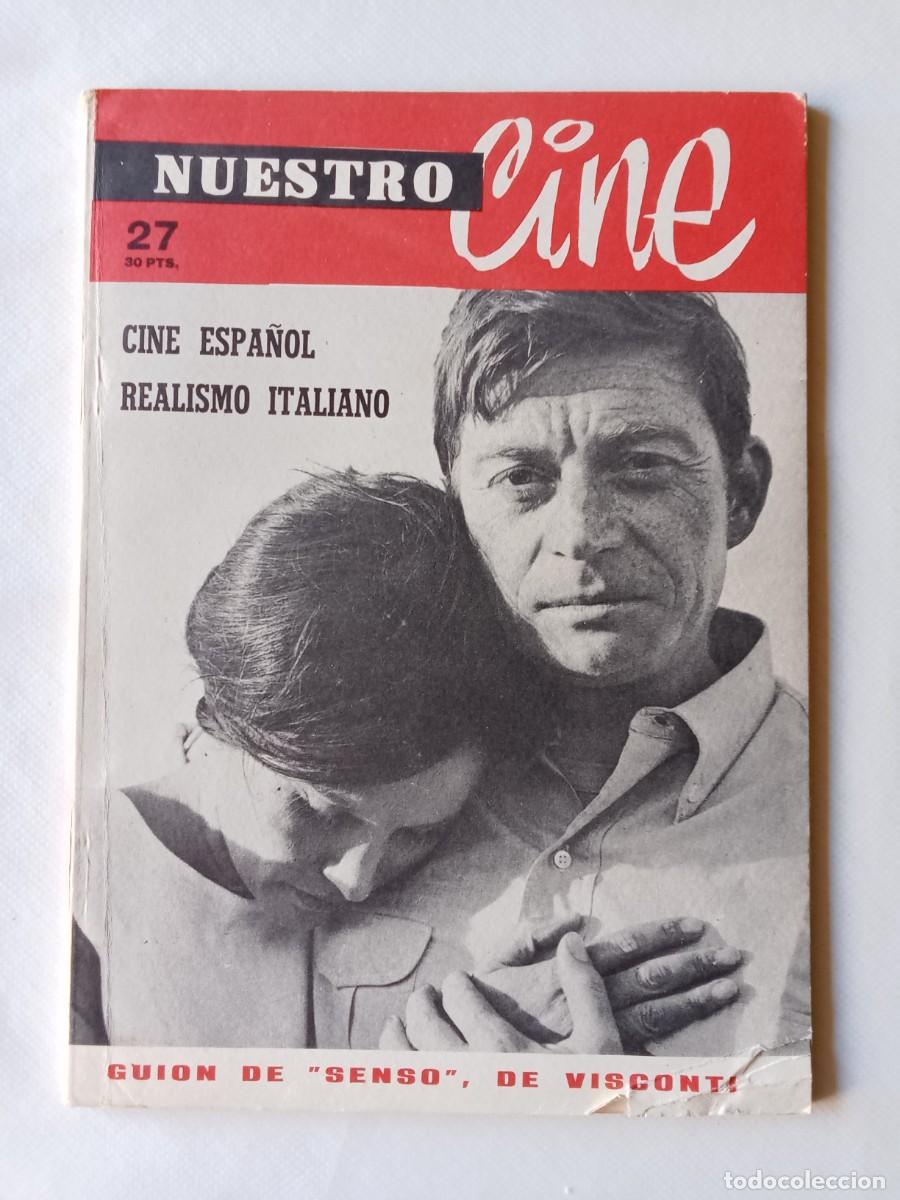 Colecionismo de Revistas e Jornais: NUESTRO CINE N&ordm; 27 1964 REALISMO ESPA&Ntilde;OL Senso VISCONTI Ana Casares LA TENTACI&Oacute;N VIVE ARRIBA Billy W