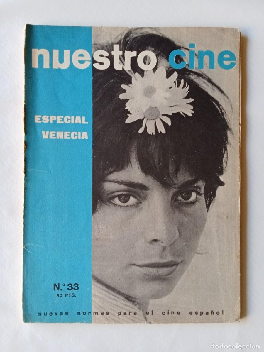 Sammeln von Zeitschriften und Zeitungen: NUESTRO CINE N&ordm; 33 1964 VENECIA 64 Pasolini CHIARINI Ricardo Mu&ntilde;oz Suay FILMS FUERA DE CONCURSO