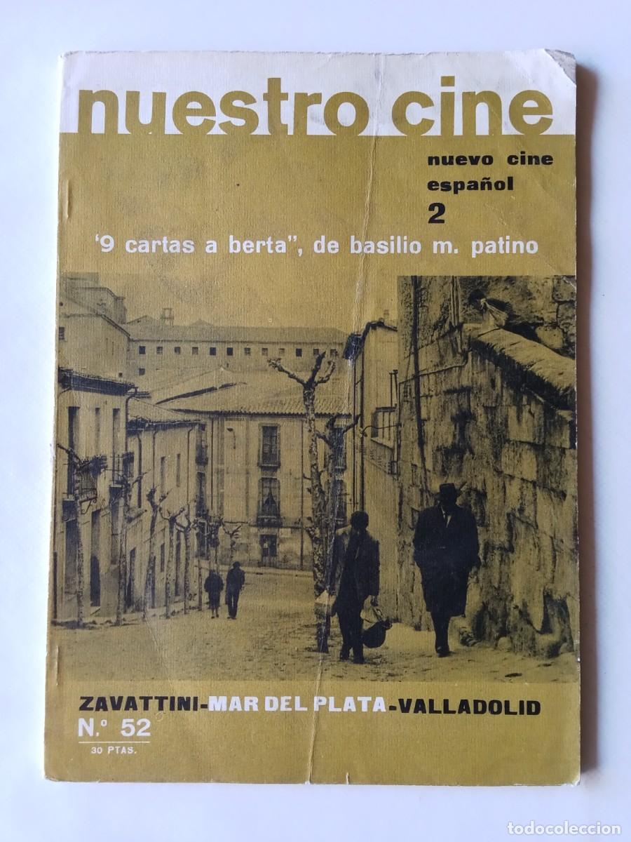 Coleccionismo de Revistas y Peri&oacute;dicos: NUESTRO CINE N&ordm; 52 1966 ZAVATTINI Mar de Plata VALLADOLID 9 Cartas Berta BASILIO MARTIN PATI&Ntilde;O