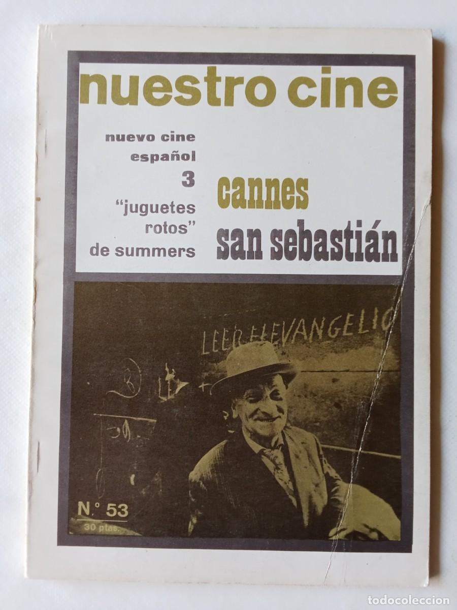 Coleccionismo de Revistas y Peri&oacute;dicos: NUESTRO CINE N&ordm; 53 1966 FESTIVALES DE CANNES y SAN SEBASTI&Aacute;N Juguetes Rotos SUMMERS Gorostiza