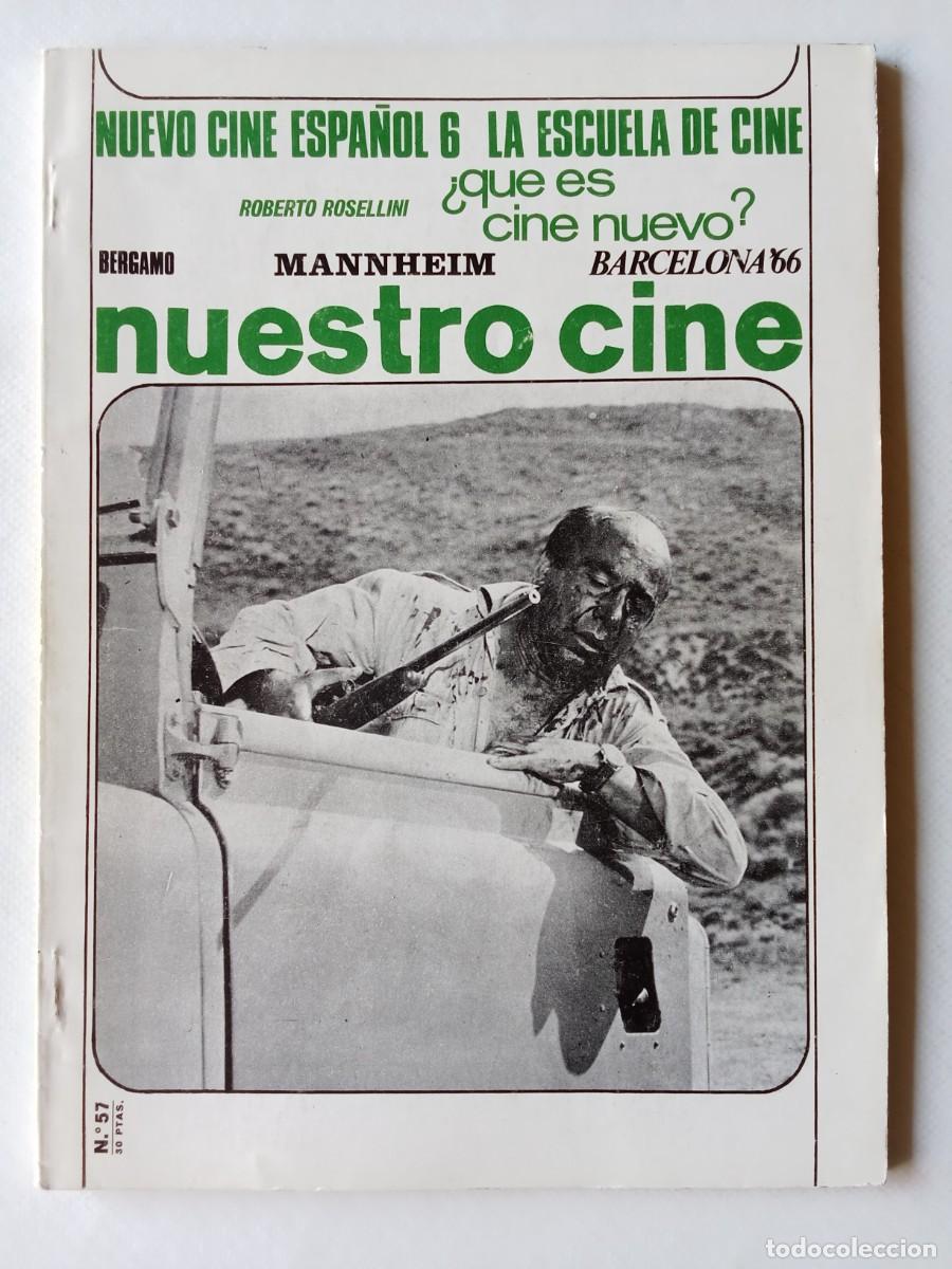 Coleccionismo de Revistas y Peri&oacute;dicos: NUESTRO CINE N&ordm; 57 1966 ROBERTO ROSELLINI Bergamo MANNHEIM Barcelona 66 BORIS El Encuentro