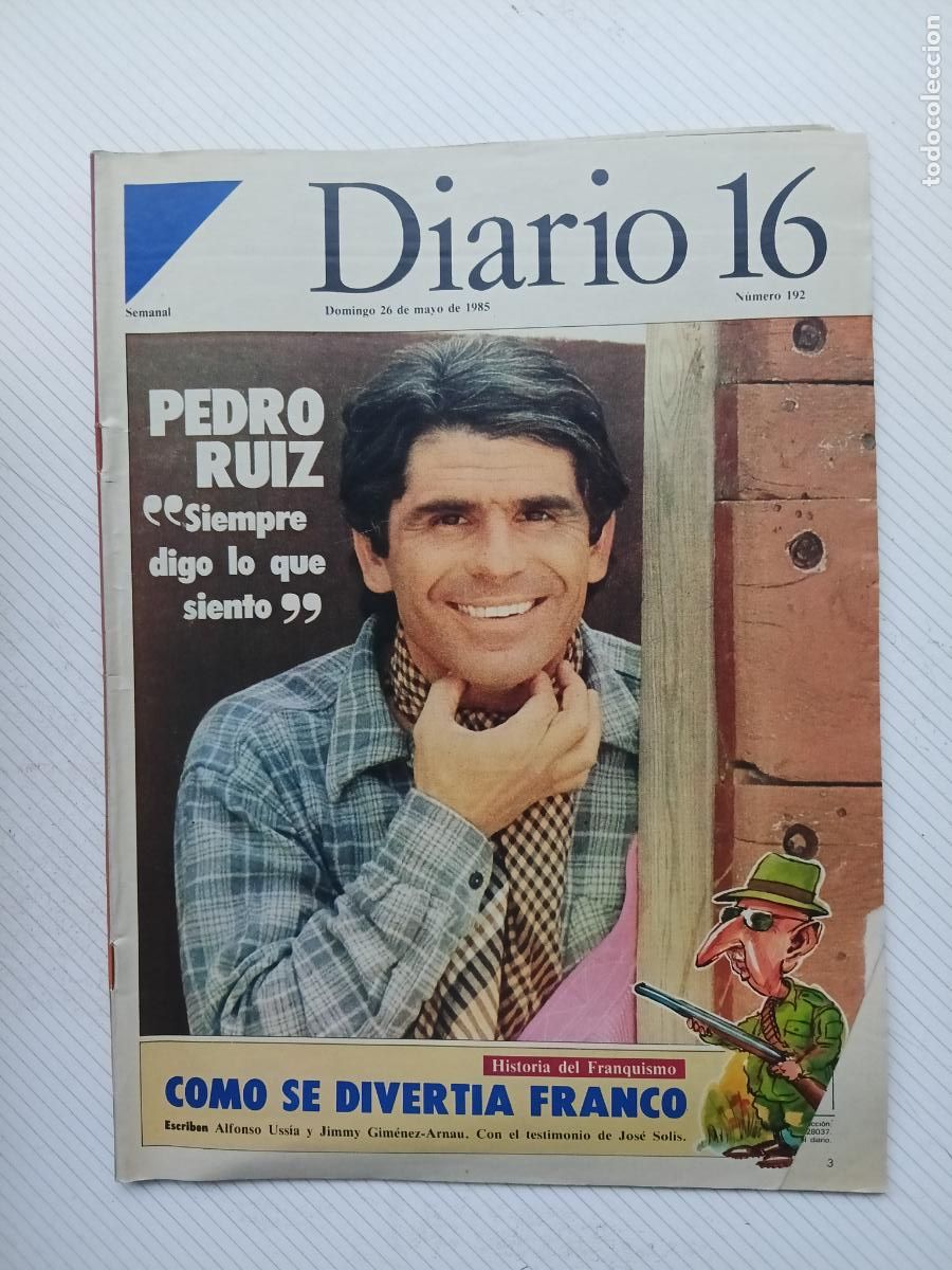 Coleccionismo de Revistas y Peri&oacute;dicos: REVISTA DIARIO 16 1985 PORTADA PEDRO RUIZ