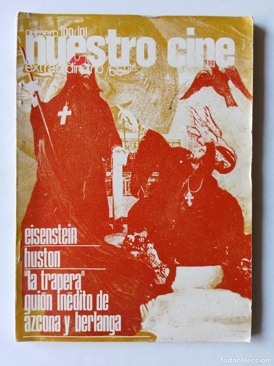 Sammeln von Zeitschriften und Zeitungen: NUESTRO CINE N&ordm; 100 y 101 1970 BERLANGA Eisenstein HUSTON La trapera AZCONA John Huston OCTUBRE