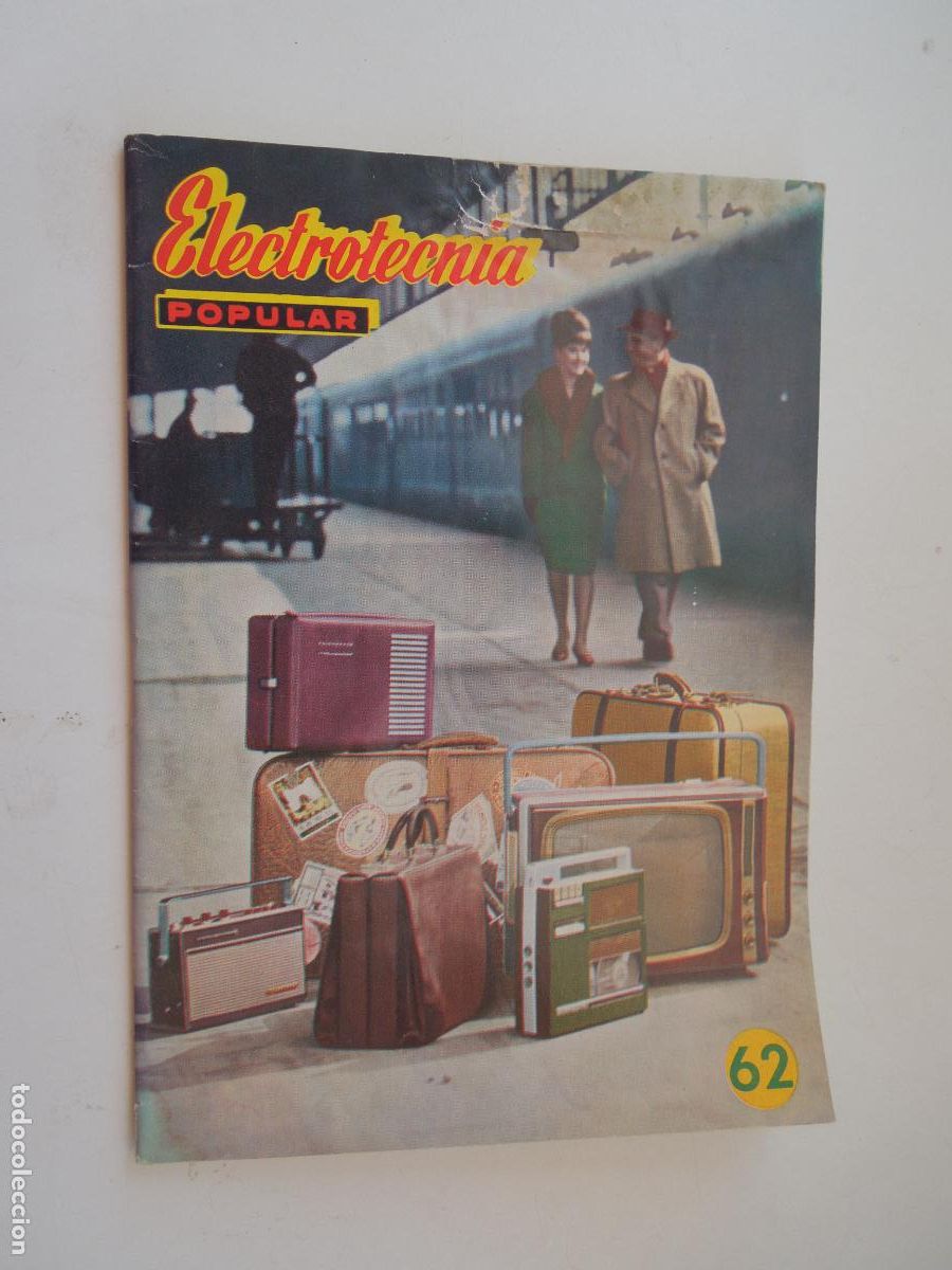 Coleccionismo de Revistas y Peri&oacute;dicos: ELECTROTECNIA POPULAR - REVISTA N&ordm; 62.