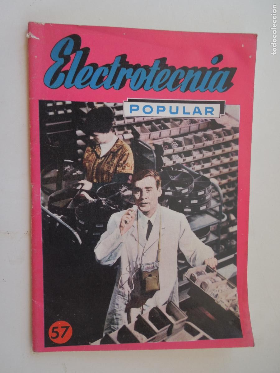 Coleccionismo de revistas y peri&oacute;dicos: ELECTROTECNIA POPULAR - REVISTA N&ordm; 57.
