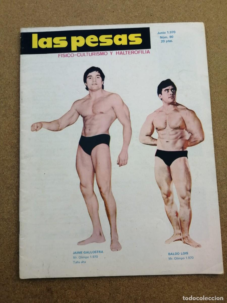 Collectionnisme de Revues et Journaux: REVISTA LAS PESAS (NUMERO 80) JAIME GALLOSTRO - BALDO LOIS