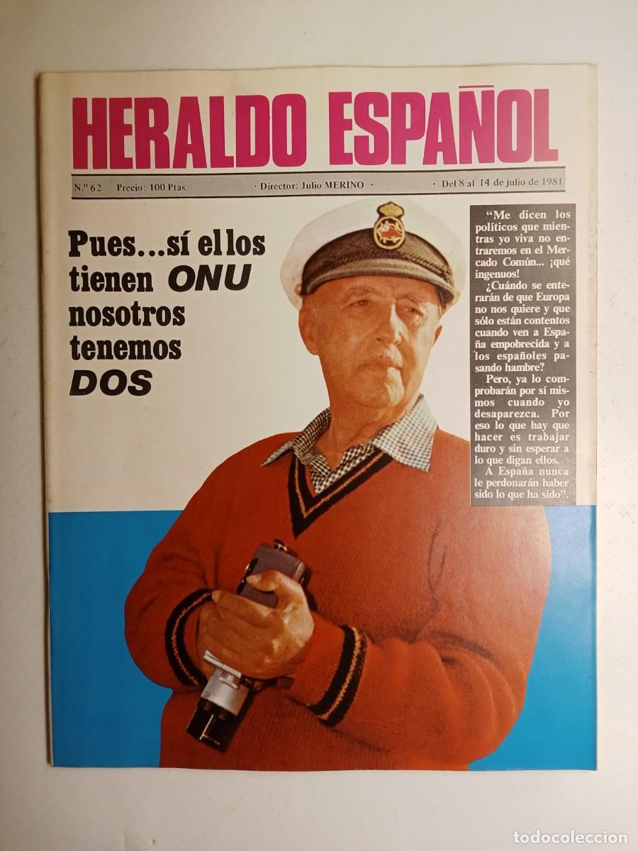 Collectionnisme de Revues et Journaux: HERALDO ESPA&Ntilde;OL N&ordm; 62 1981 FRANCO 23 F CALVO SOTELO Eta I&Ntilde;AKI GABILONDO Rafaela Carr&aacute; SHAKESPEARE