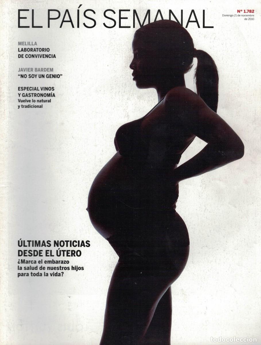 Collection Magazines and Newspapers: El Pa&iacute;s Semanal N&ordm; 1782 - 21 noviembre 2010 / Melilla. Javier Bardem. Vinos y gastronom&iacute;a. &Uacute;tero