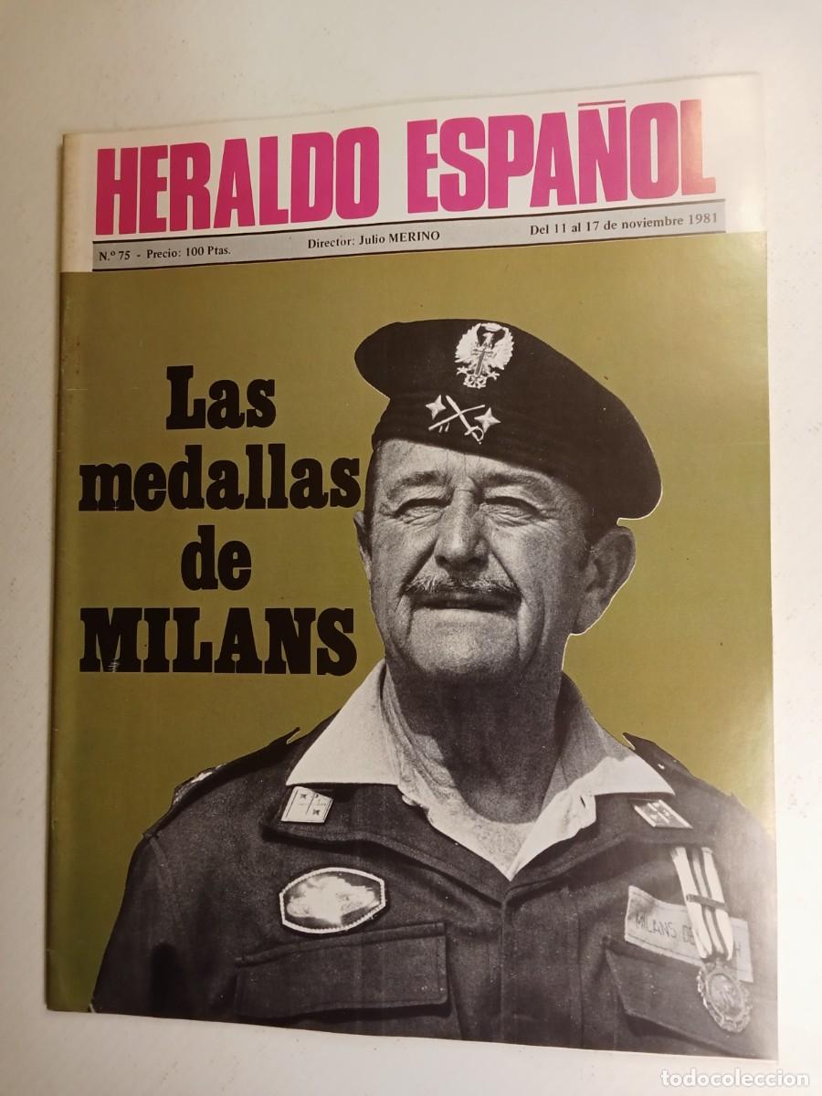 Collection Magazines and Newspapers: HERALDO ESPA&Ntilde;OL N&ordm; 75 1981 Las Medallas de MIl&aacute;ns OLIART Enrique de la Mata VARGAS LLOSA Bos&eacute; COLZA