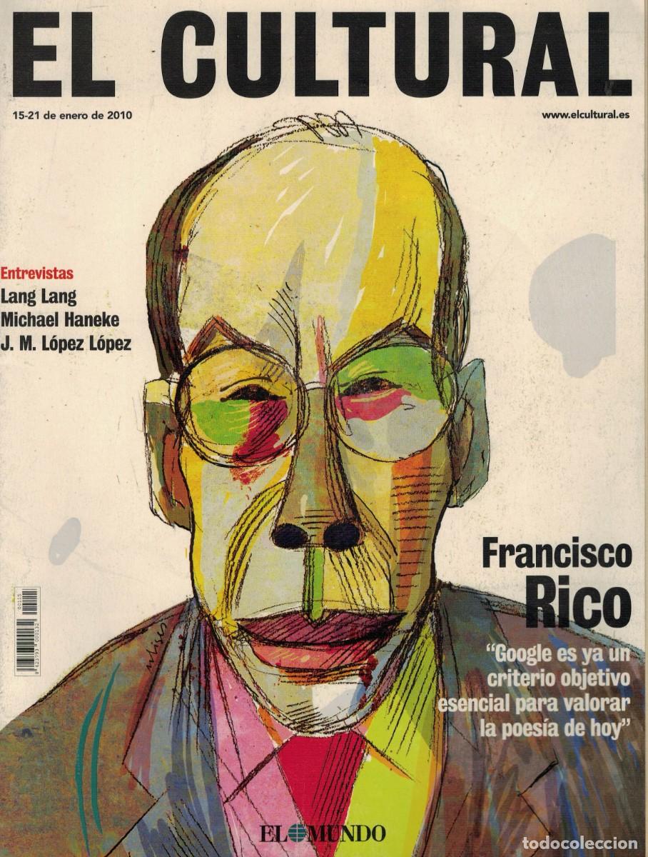 Collection Magazines and Newspapers: El Cultural 15-21 enero 2010 / Francisco Rico Lang Lang Michael Haneke J.M. L&oacute;pez L&oacute;pez