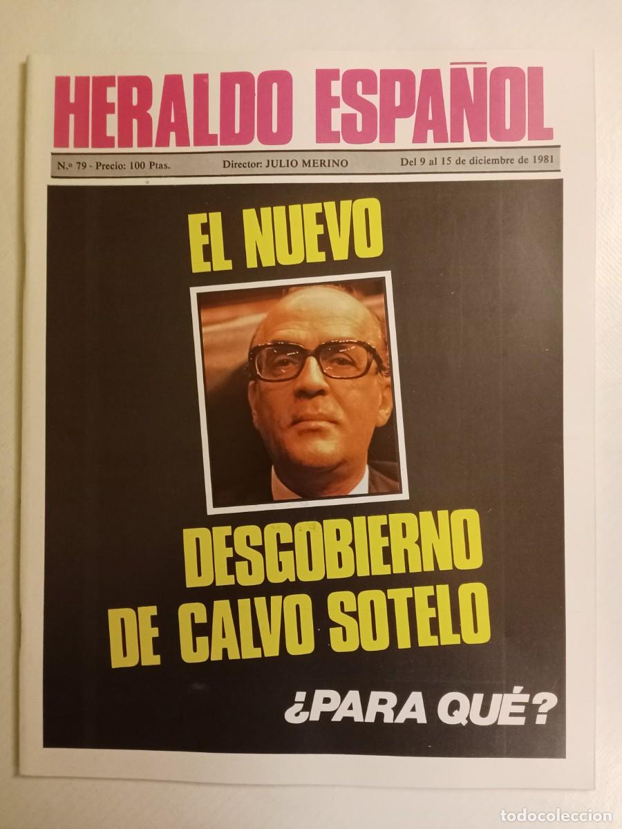 Coleccionismo de Revistas y Peri&oacute;dicos: HERALDO ESPA&Ntilde;OL N&ordm; 79 1981 CALVO SOTELO Aramburu AS&Iacute; ES LA OTAN Sim&oacute;n y Garfunkel PALOMA SAN BASILIO