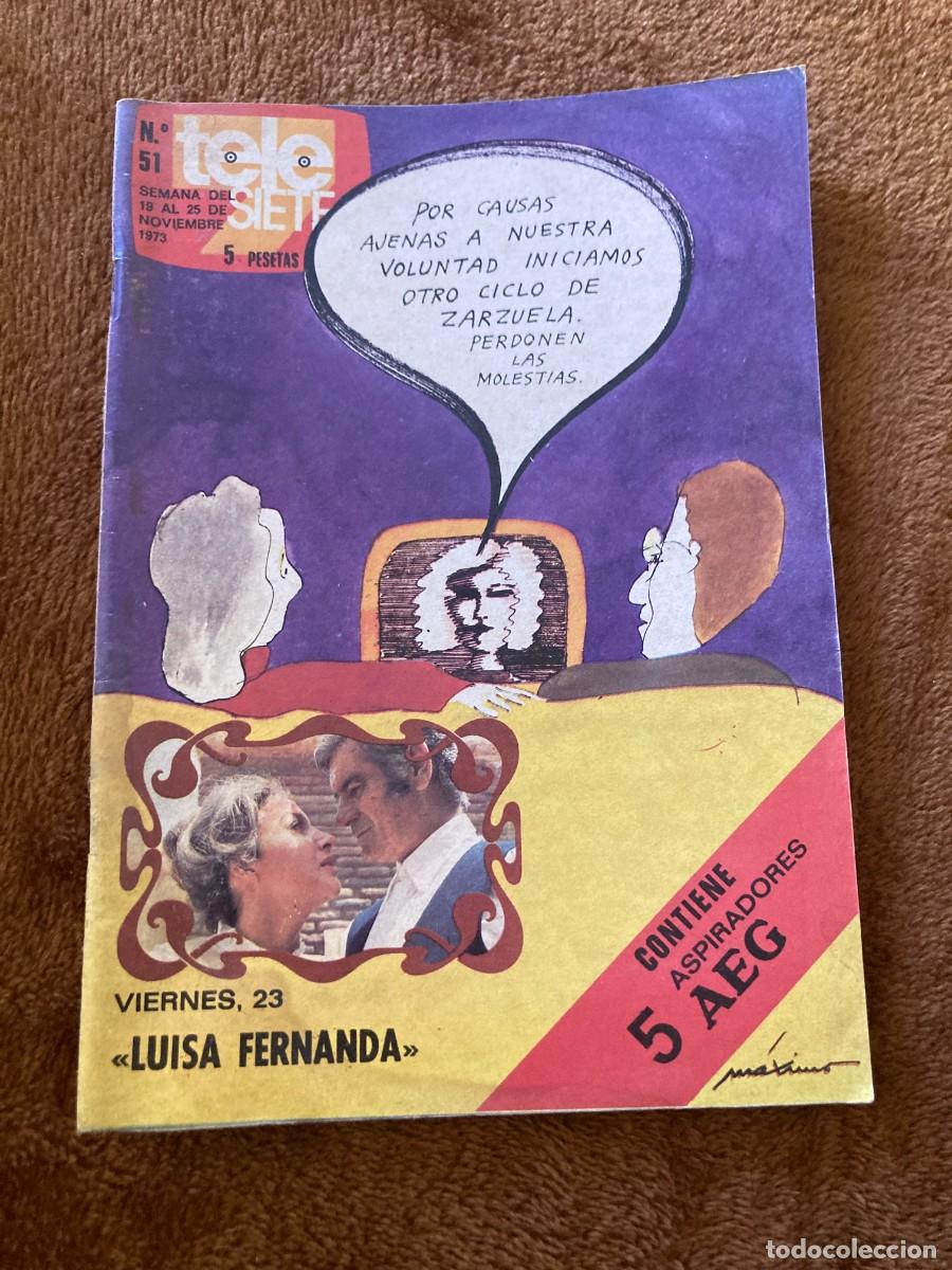 Coleccionismo de Revistas y Peri&oacute;dicos: Revista TELE SIETE n&ordm; 51 - 19 a 25 Noviembre 1973 - / LUISA FERNANDA